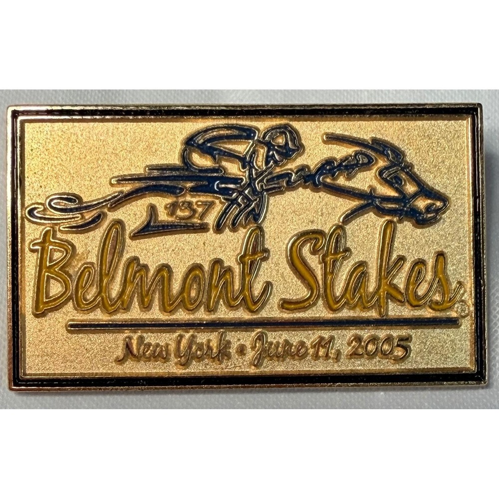 2005 Belmont Stakes 137th Horse Race Lapel Pin New York June 11 Gold Tone F167